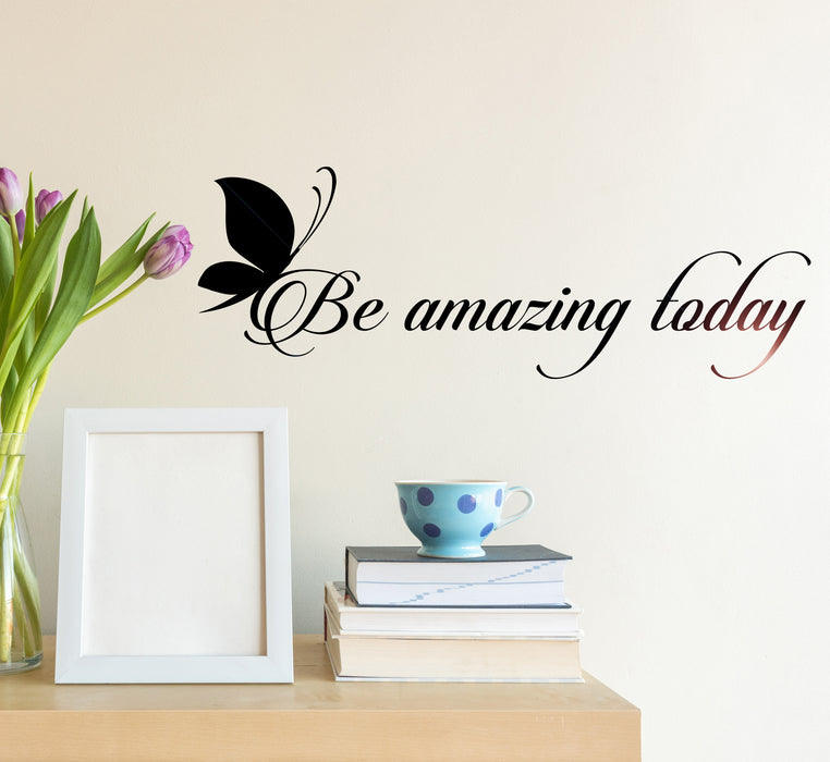 Be Amazing Today Vinyl Wall Decal Sticker Motivation Quote Living Room Words Positive Inspiring Letters 2009ig