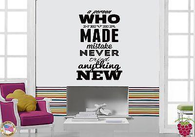 Wall Sticker Quotes Words Inspire Message Person Who Didn`t Make Mistake Unique Gift z1471