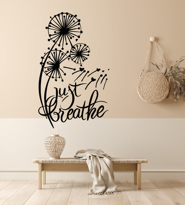 Vinyl Wall Decal Just Breathe Dandelions Flowers Meditate Stickers Mural (g6778)