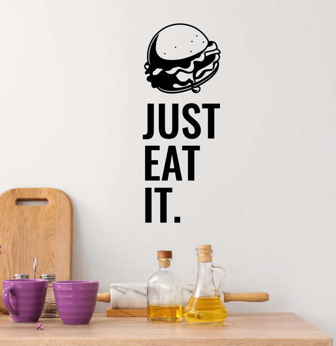 Just Eat It Vinyl Wall Decal Burger Lettering Decor for Restaurant Stickers Mural (k126)