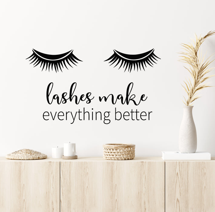 Vinyl Wall Decal Makeup Lashes Make Everything Better Beauty Salon Words Stickers Mural (g5792)