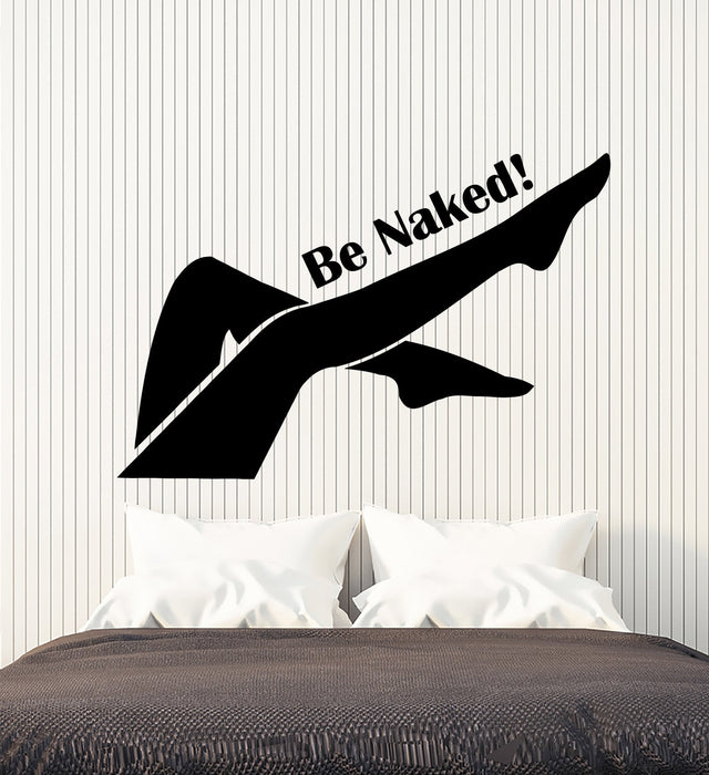 Vinyl Wall Decal Sexy Woman Legs Be Naked Quote For Bathroom Stickers (2702ig)