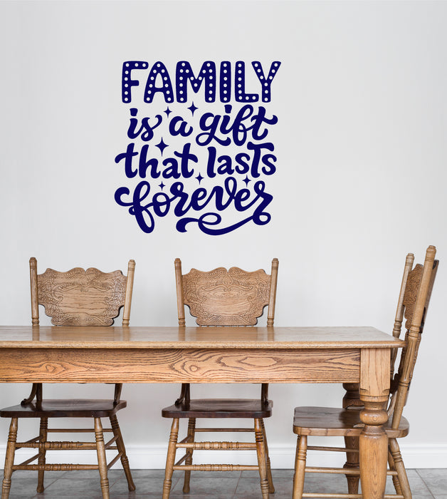 Vinyl Wall Decal Quote Words Family is a Gift That Lasts Forever Stickers (4156ig)