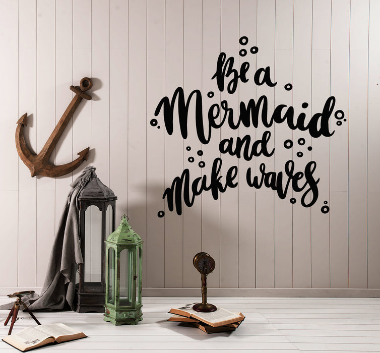 Vinyl Wall Decal Words Quote Be Mermaid And Make Wave Stickers (3416ig)