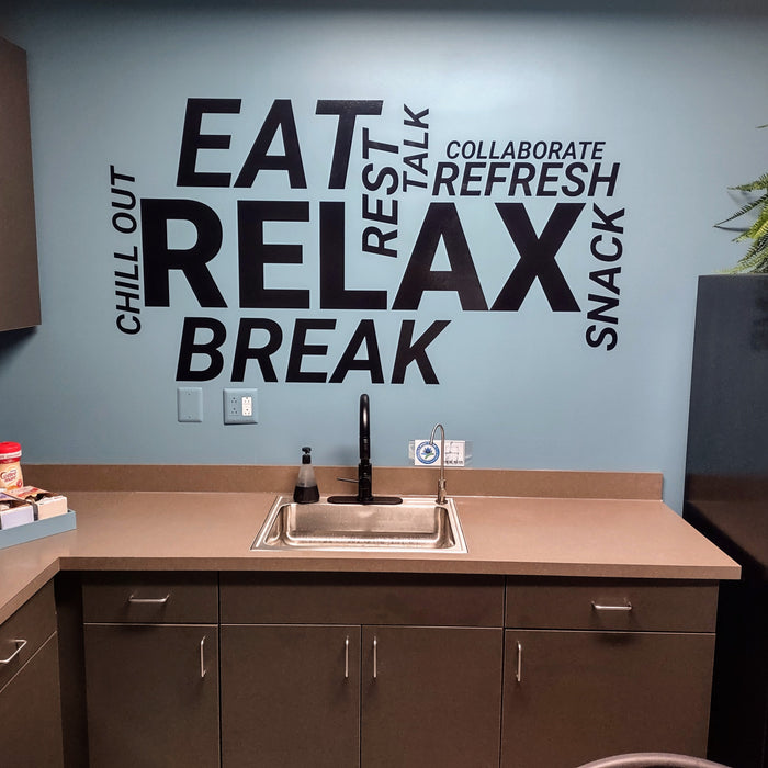 Eat Relax break room decal - amazing result in our customer's office!