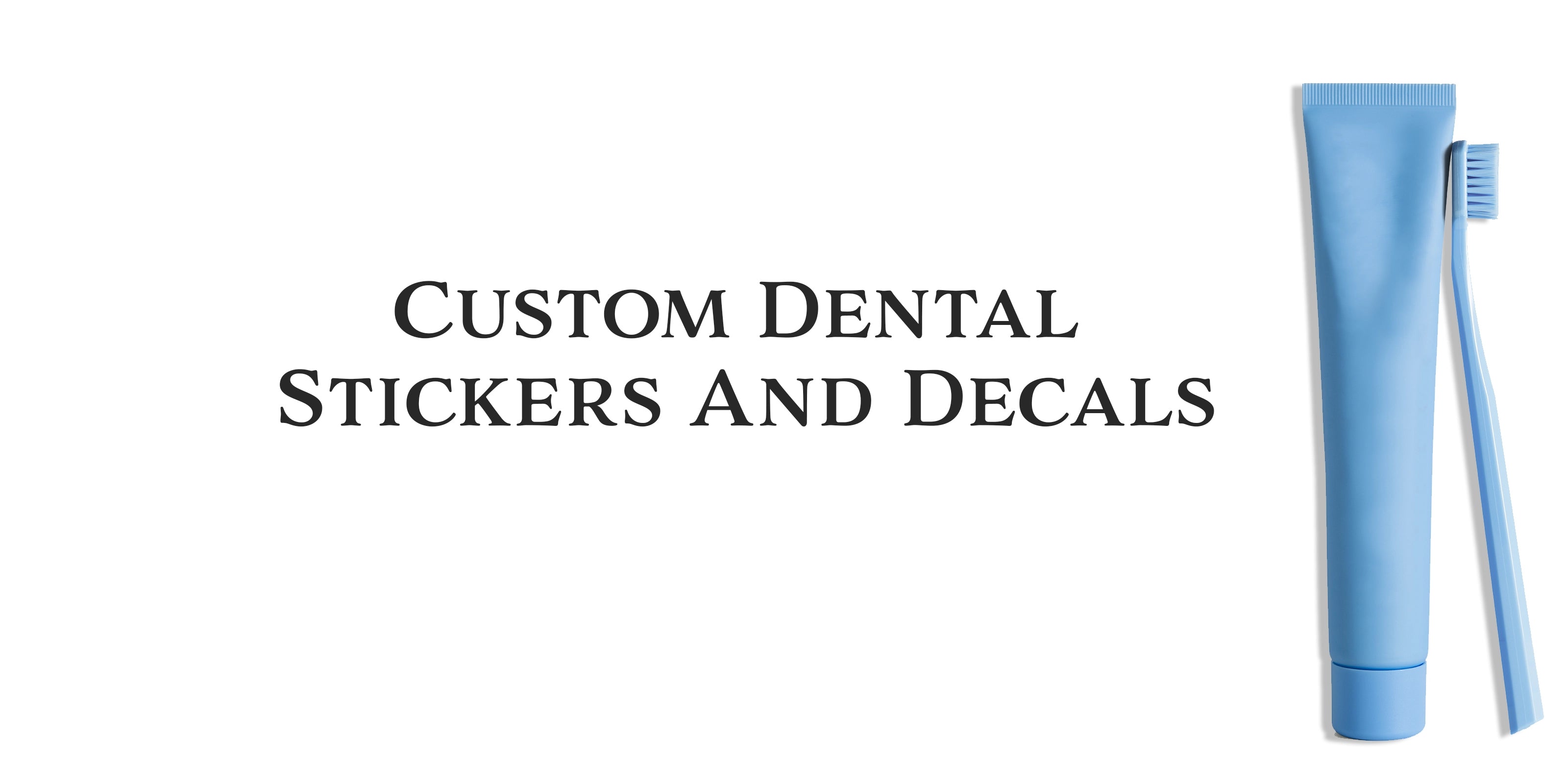 Custom Dental Stickers And Decals — Wallstickers4you