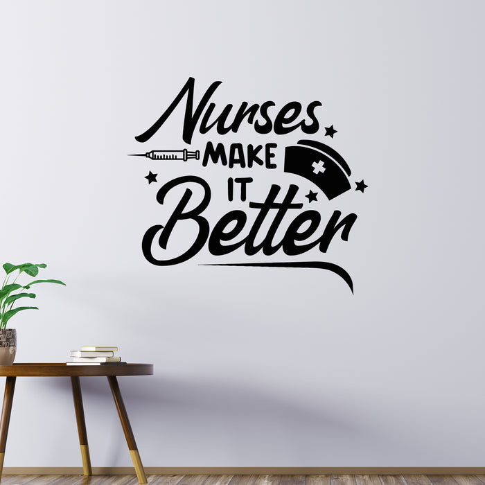 Vinyl Wall Decal Nurses Do It Better Quote Phrase Typography Injection Stickers Mural (g9936)