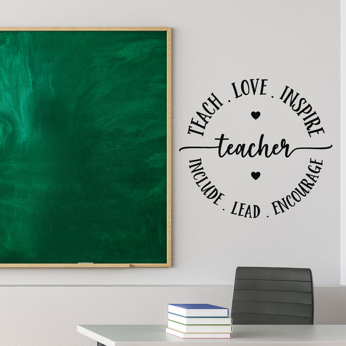 Vinyl Wall Decal Teaching Decor Teach Love Inspire Encourage Stickers Mural (g9949)