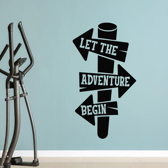 Vinyl Wall Decal Let The Adventure Begin Signpost Travel Stickers Mural (g9937)