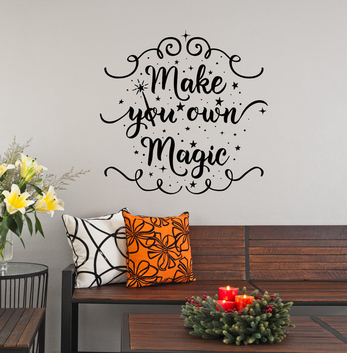 Vinyl Wall Decal Make Your Own Magic Inspiring Phrase Words Stickers Mural (g9299)