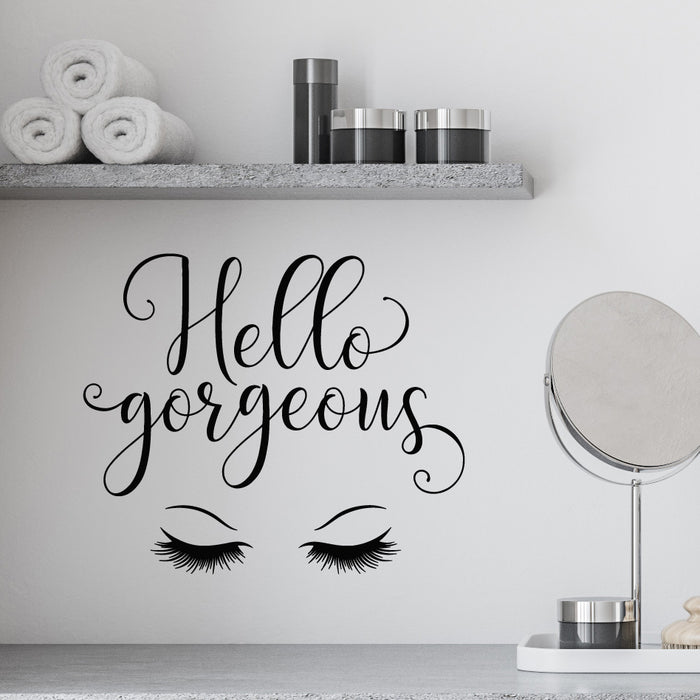 Vinyl Wall Decal Phrase Hello Gorgeous Poster Girl Room Stickers Mural (g9600)