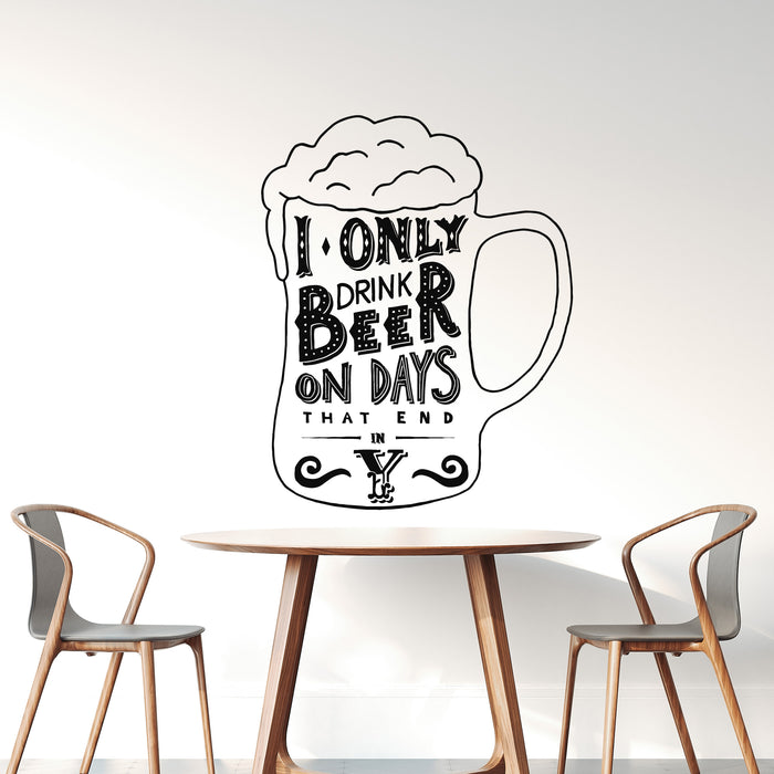 Vinyl Wall Decal Quote Phrase Drink Beer Mug Pub Bar Brewery Stickers Mural (g8970)