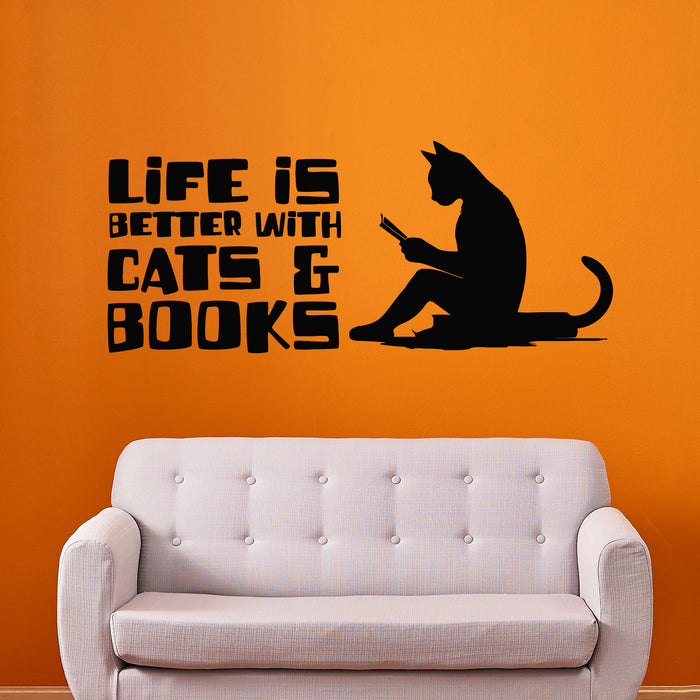 Vinyl Wall Decal Life Better Cats Books Read More Phrase Stickers Mural (L023)