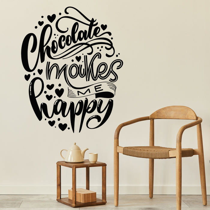 Vinyl Wall Decal Chocolate Hand Lettering Quote Calligraphy Happy Stickers Mural (g9760)