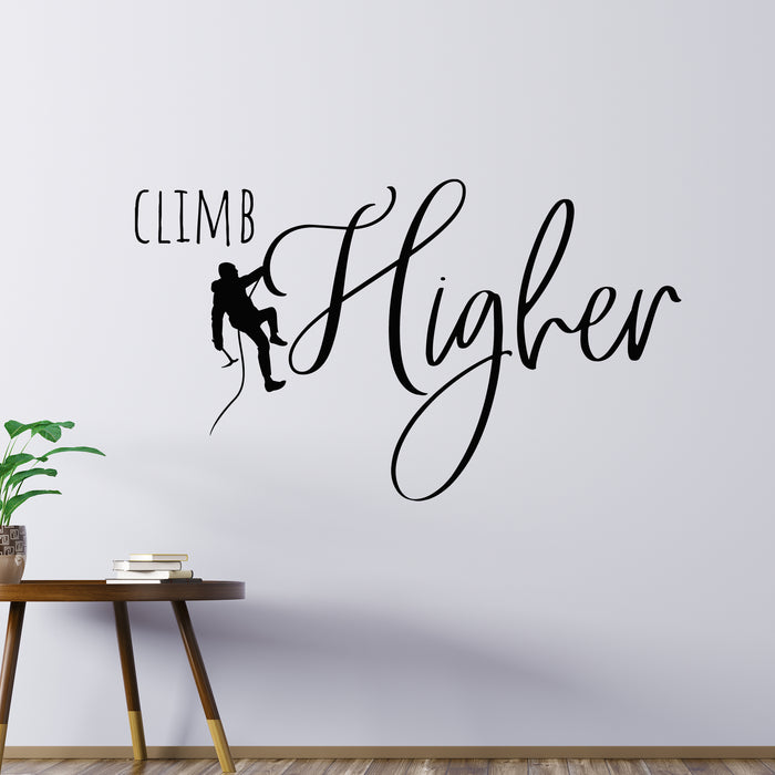 Vinyl Wall Decal Climb Higher Lettering Alpinism Climbing Extreme Stickers Mural (g8801)