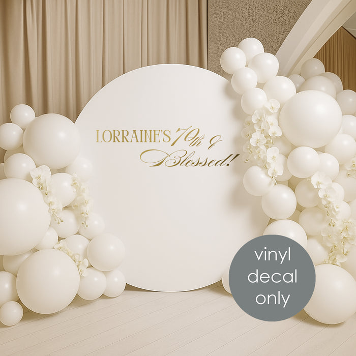 Celebrate milestone birthdays with a custom vinyl decal. Personalized with age, name & phrase like “70th & Blessed”. Perfect for backdrops & party décor.
