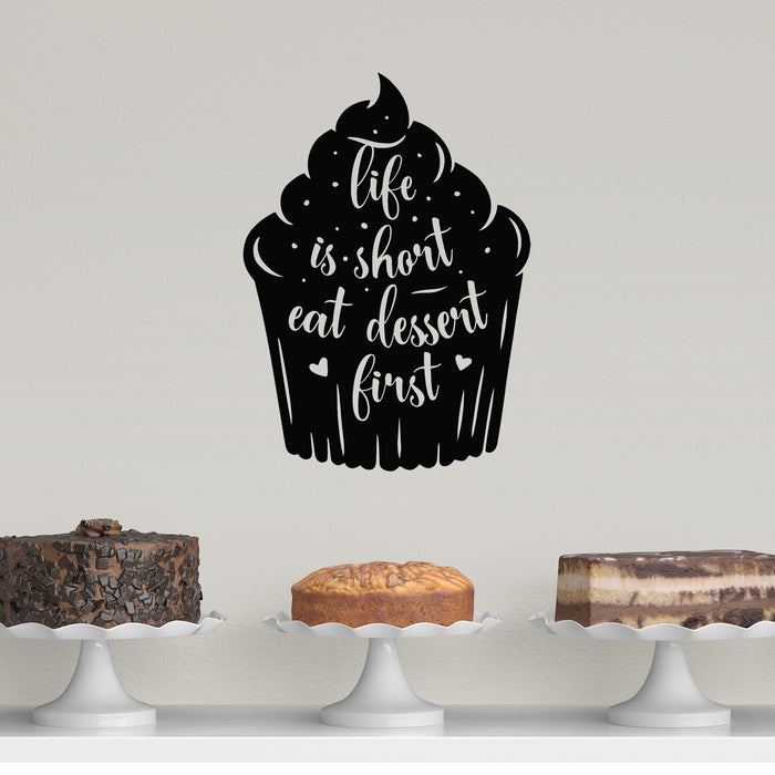 Vinyl Wall Decal Cake With Motivational Sweet Quotes Dessert First Stickers Mural (g9872)