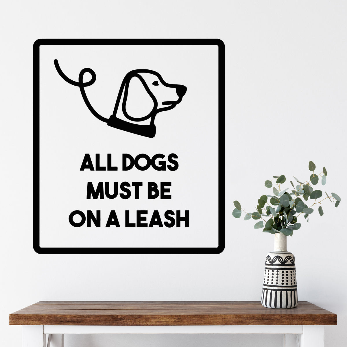Leash Sticker Vinyl Wall Decal Dog On Leash Warning Sign Phrase Shop Store Stickers ...