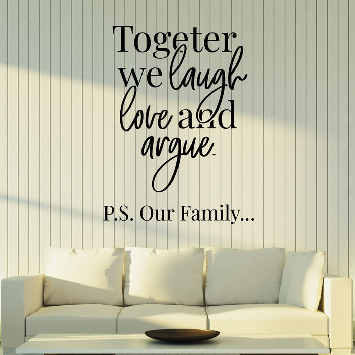 Vinyl Wall Decal Lettering Together Our Family Quote Words Stickers Mural (g8696)