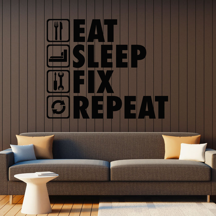 Vinyl Wall Decal Eat Sleep Fix Repeat Words Repair Garage Decor Stickers Mural (g8743)