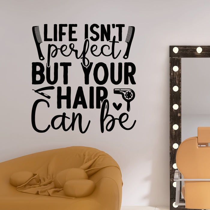 Vinyl Wall Decal Perfect Hair Spa Beauty Salon Slogan Funny Quote Stickers Mural (g9415)