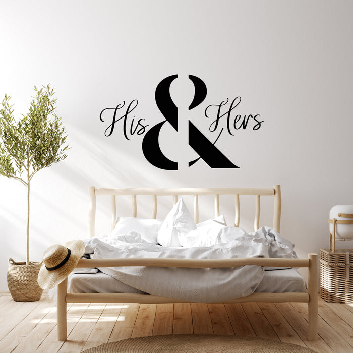 Vinyl Wall Decal Calligraphy Words His & Hers Home Interior Stickers Mural (g8720)