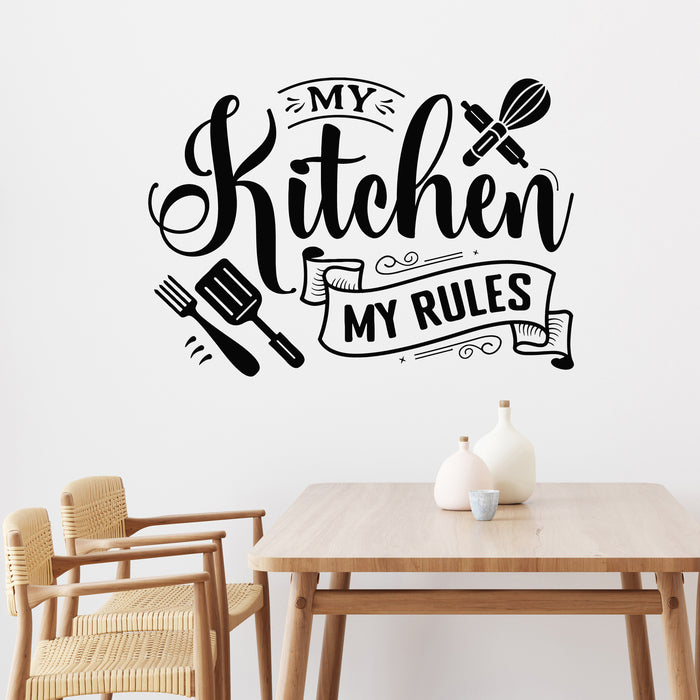 Vinyl Wall Decal My Kitchen My Rules Lettering Funny Phrase Stickers Mural (g9797)