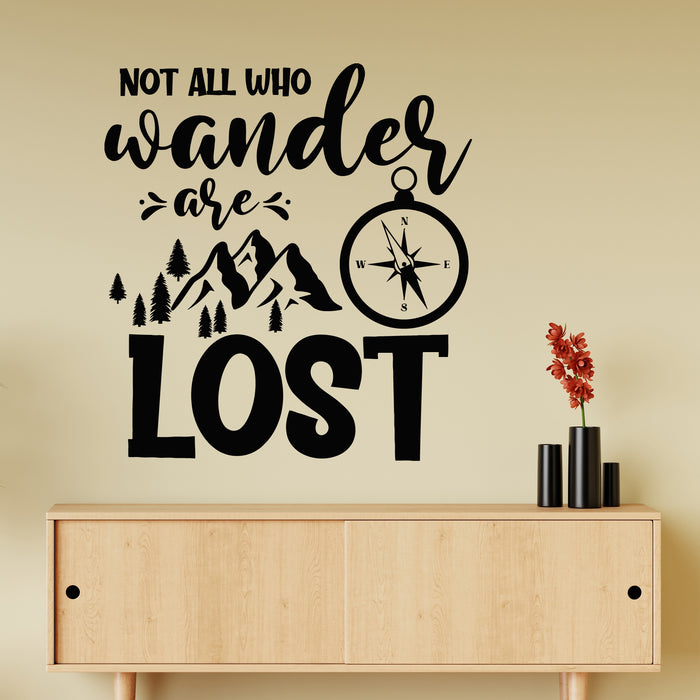 Vinyl Wall Decal Not All Who Wander Lost Inspire Phrase Compass Stickers Mural (g9935)