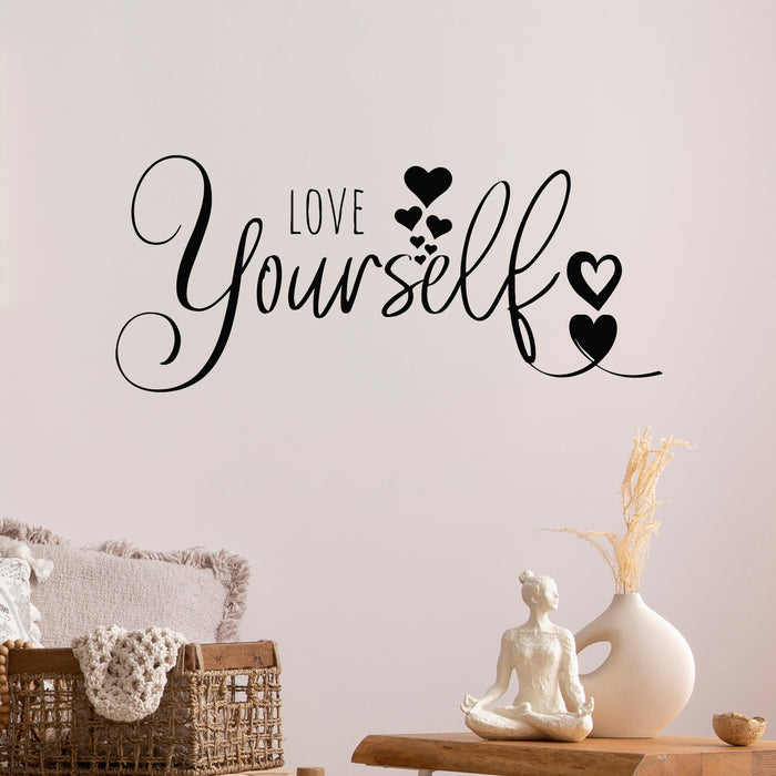 Vinyl Wall Decal Love Yourself Modern Inspiration Quote Stickers Mural (g9667)