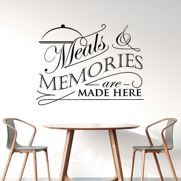 Vinyl Wall Decal Meals And Memories Made Here Restaurant Phrase Stickers Mural (g9877)