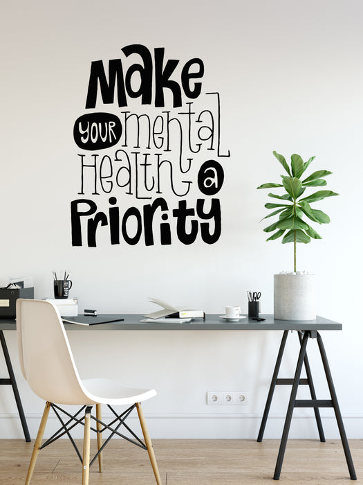 Vinyl Wall Decal Quote Words Mental Health Priority Decor Stickers Mural (g8485)