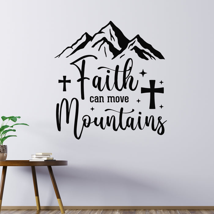 Vinyl Wall Decal Inspiration Quote Words Faith Can Move Mountains Stickers Mural (g9641)