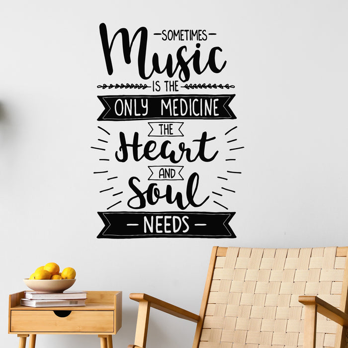 Vinyl Wall Decal Music Only Medicine Quote Phrase Listening Music Stickers Mural (g8842)