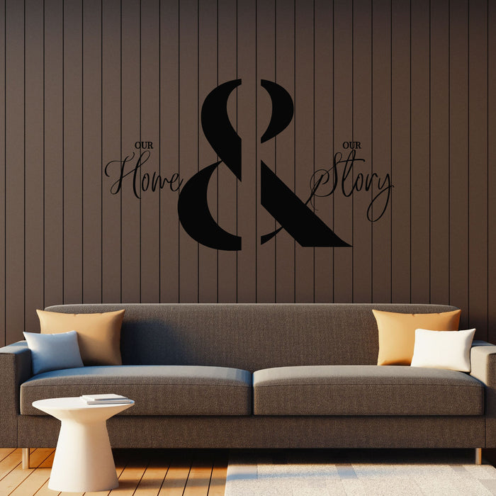 Vinyl Wall Decal Our Home Our Story Lettering Living Room Words Stickers Mural (g8647)