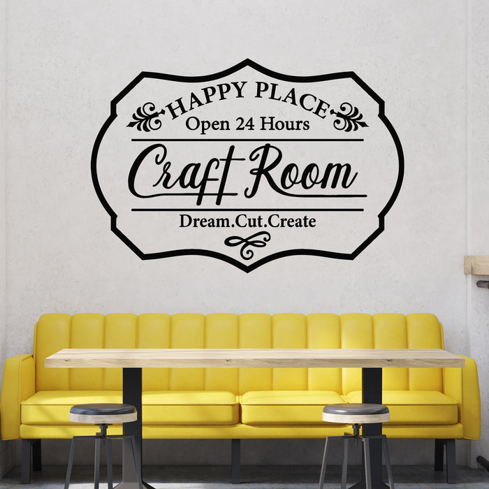 Vinyl Wall Decal Happy Place Open Craft Room Sign Decor Stickers Mural (g9930)