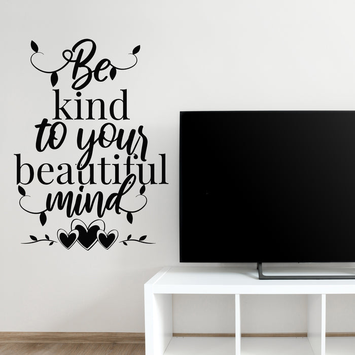Виниловая наклейка на стену Будьте добры, прекрасный разум, вдохновляющие фразы, слова, наклейки, настенная живопись (L024)