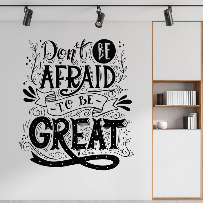 Vinyl Wall Decal Poster To Be Great Motivational Quote Words Stickers Mural (L065)