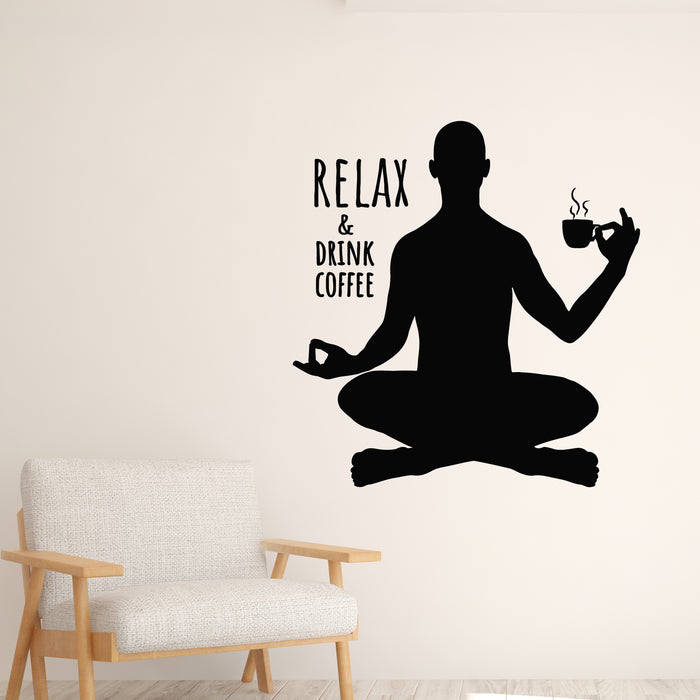 Vinyl Wall Decal Phrase Relax Drink Coffee And Yoga Meditation Room Stickers Mural (g8915)