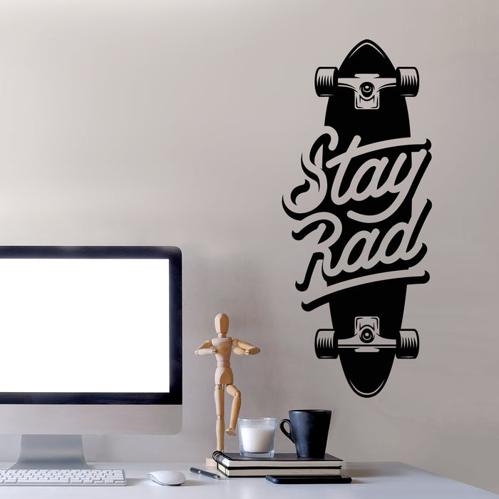 Vinyl Wall Decal Skate Skateboard Lettering Stay Rad Teen Room Stickers Mural (g9723)