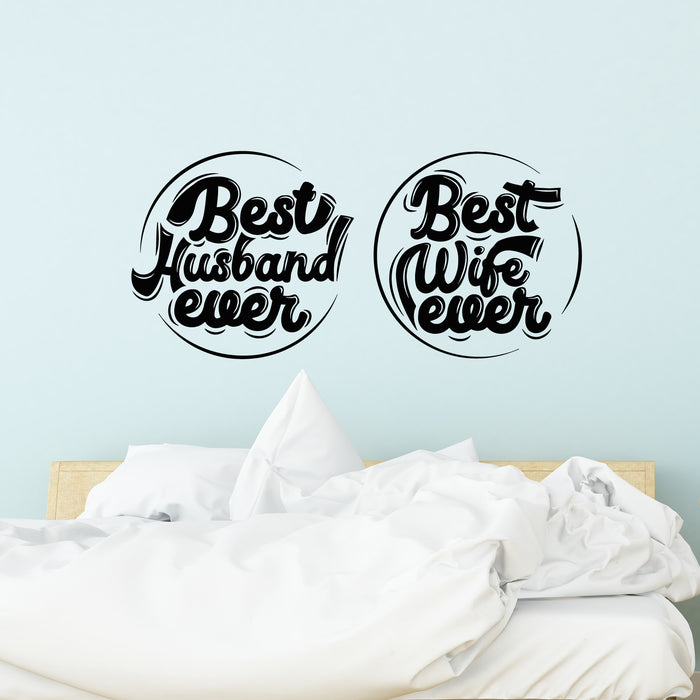 Vinyl Wall Decal Best Wife Husband Ever Hand Lettering Bedroom Decor Stickers Mural (g9757)