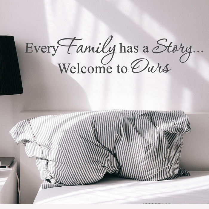 Wall Decal Quote Every Family Has A Story Living Room Words z5040 28 in x 6 in