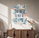 Colorful The Best Is Yet to Come Quote Wall Decal Art displayed in a boho interior interior