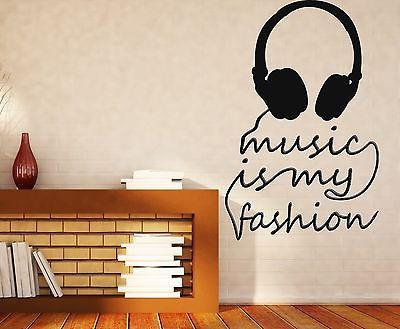 Wall Sticker Vinyl Decal Title Music is My Fashion Headphones Unique Gift (n182)