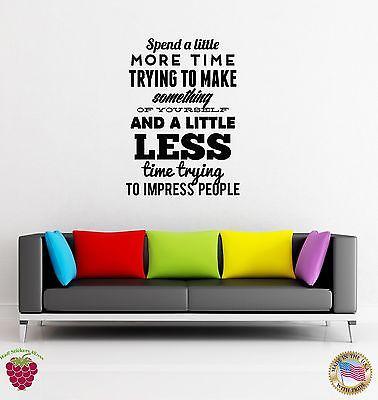 Wall Sticker Quotes Words Inspire Message Spend A Little More Time Trying Unique Gift z1473