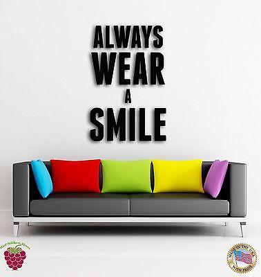 Wall Sticker Quotes Words Inspire Message Always Wear A Smile Unique Gift z1472