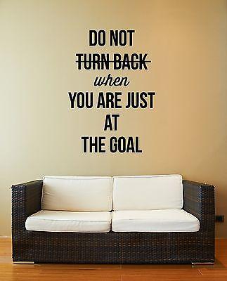 Wall Stickers Vinyl Decal Do Not Turn Back When You Just.... Quote Unique Gift (z1879)