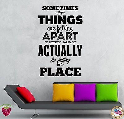 Wall Stickers Vinyl Decal Quote Sometimes When Things Falling Apart  (z1979)