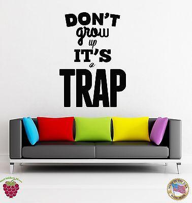 Wall Stickers Vinyl Decal Don`t Grow It Is Trap Quote Inspire Message Unique Gift (z1887)