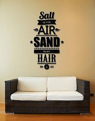 Wall Stickers Vinyl Decal Salt In The Air Send In The Hair Quote (z1871)