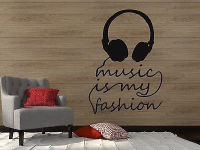 Wall Sticker Vinyl Decal Title Music is My Fashion Headphones Unique Gift (n182)